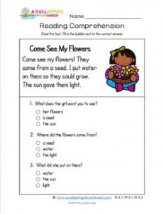 Reading for Kindergarten - Come See My Flowers. A reading comprehension worksheet with three multiple choice questions.