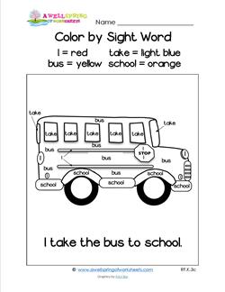 Color By Sight Word - Kindergarten Sight Word Worksheets - I Take the Bus to School