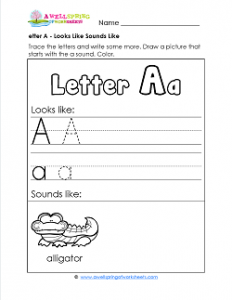Letter A Looks Like Sounds Like Worksheet - Alphabet Worksheets